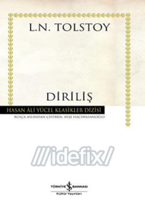 Diriliş - Lev Nikolayeviç Tolstoy 