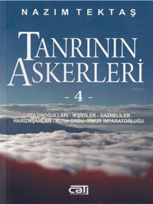 Tanrının Askerleri 4  - Nazım Tektaş 