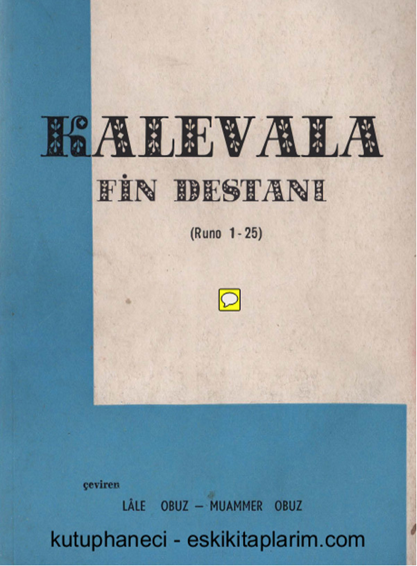 Kalevala (Fin Destanı) Cilt I - Elias Lönnrot 