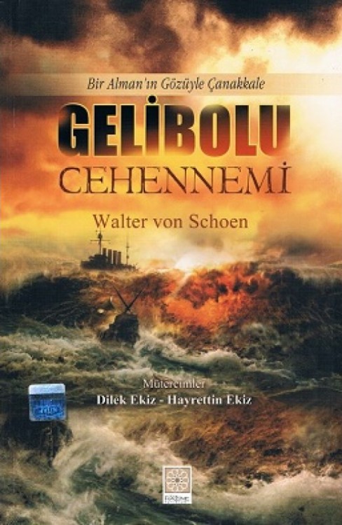 Gelibolu Cehennemi  - Yitik Hazine Yayınları 