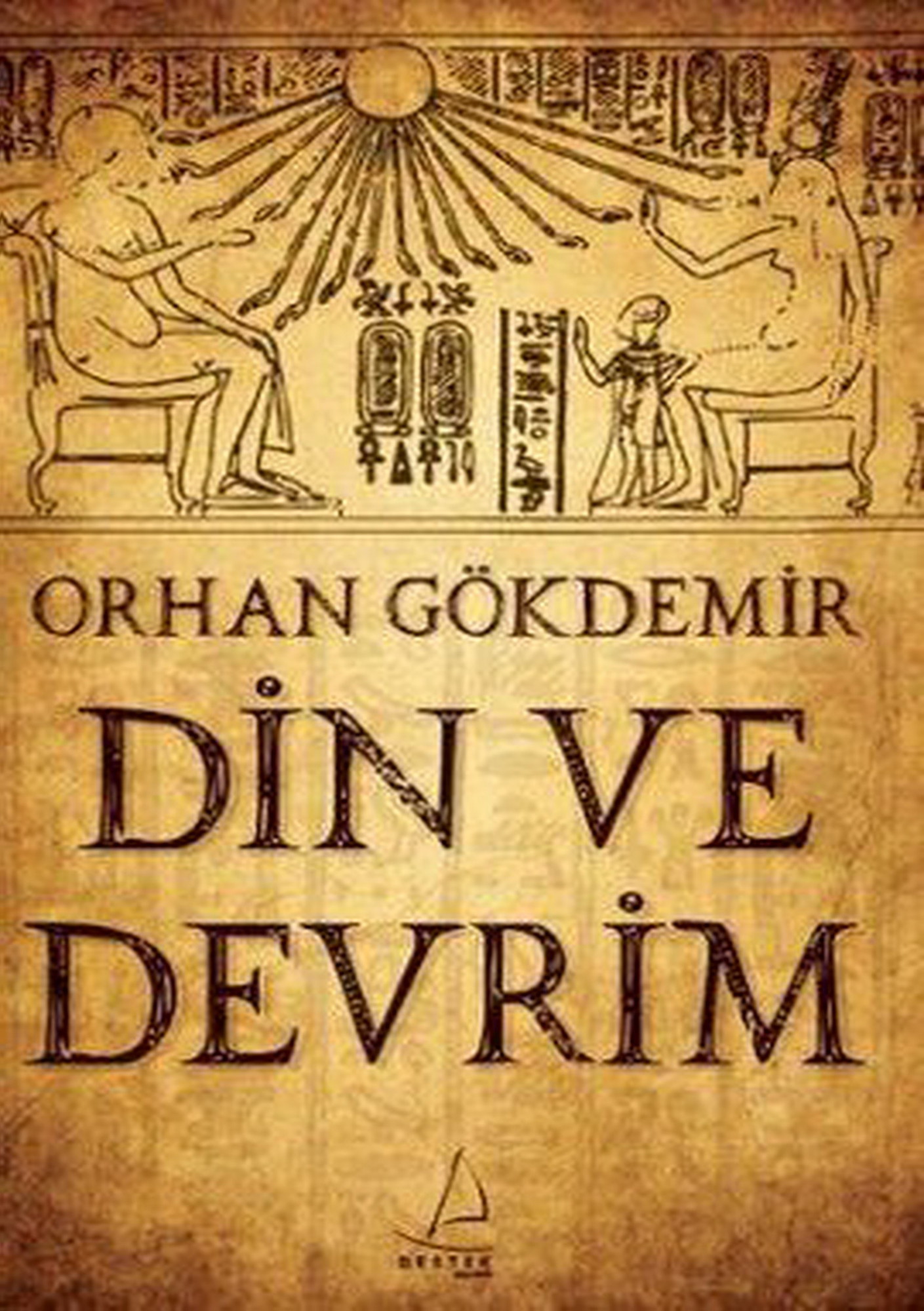 Din ve Devrim - Orhan Gökdemir 