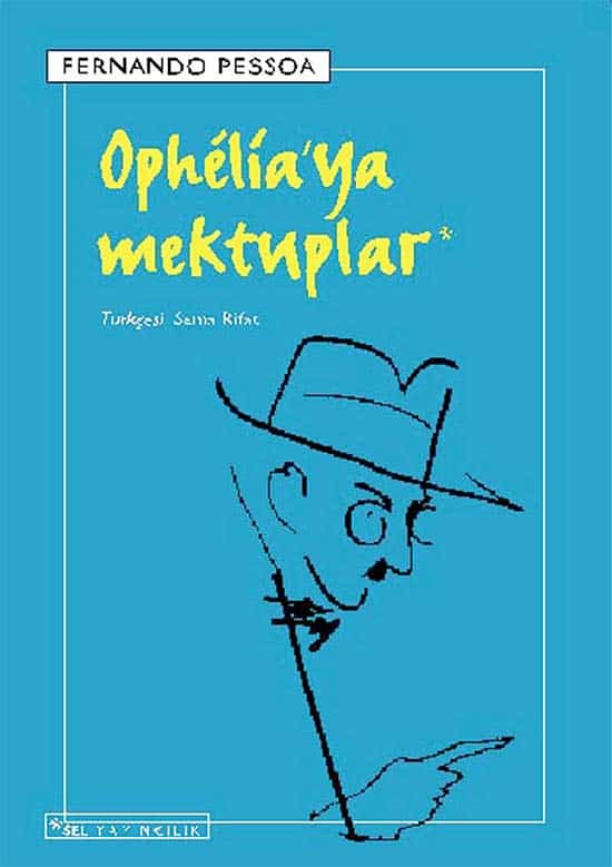 Ophelia'ya Mektuplar  - Fernando Pessoa 