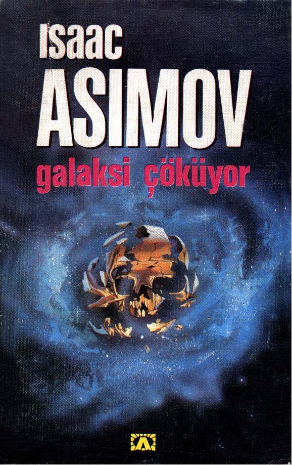 Vakıf'ın Sınırı (Galaksi Çöküyor) - Isaac Asimov 