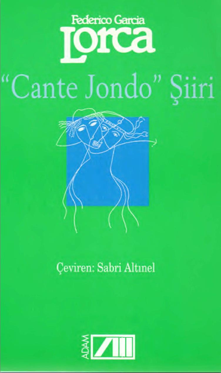 Cante Jondo Şiiri - Federico Garcia Lorca 