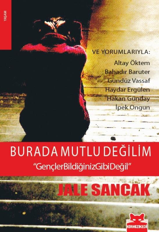 Burada Mutlu Değilim - Jale Sancak 