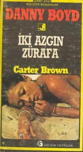 İki Azgın Zürafa - Carter Brown 