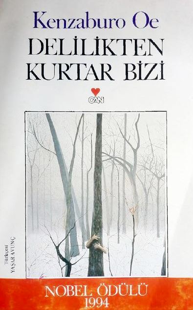 Delilikten Kurtar Bizi - Kenzaburo Oe 