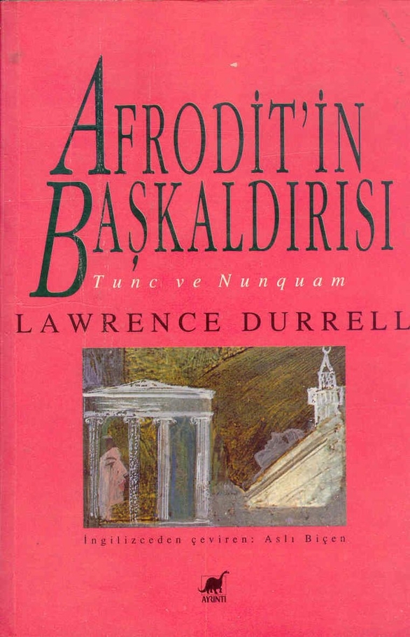 Afrodit'in Başkaldırısı - Lawrence Durrell 