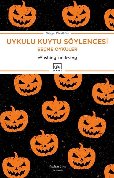 Uykulu Kuytu Söylencesi - Washington Irving 