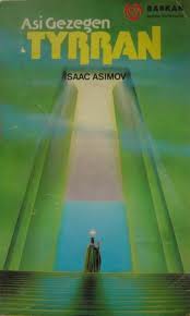 Asi Gezegen Tyrann - Isaac Asimov 