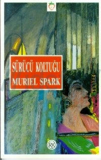 Sürücü Koltuğu - Muriel Spark 