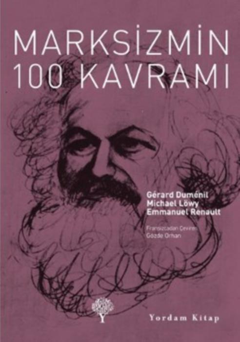 Marksizmin 100 Kavramı - Michael Löwy| Gerard Dumenil| Emmanuel Renault 