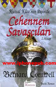 Cehennem Savaşçıları - Bernard Cornwell 