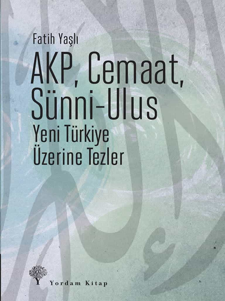 AKP, Cemaat, Sünni-Ulus  - Yordam Kitap 