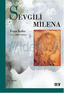 Sevgili Milena  - Franz Kafka 