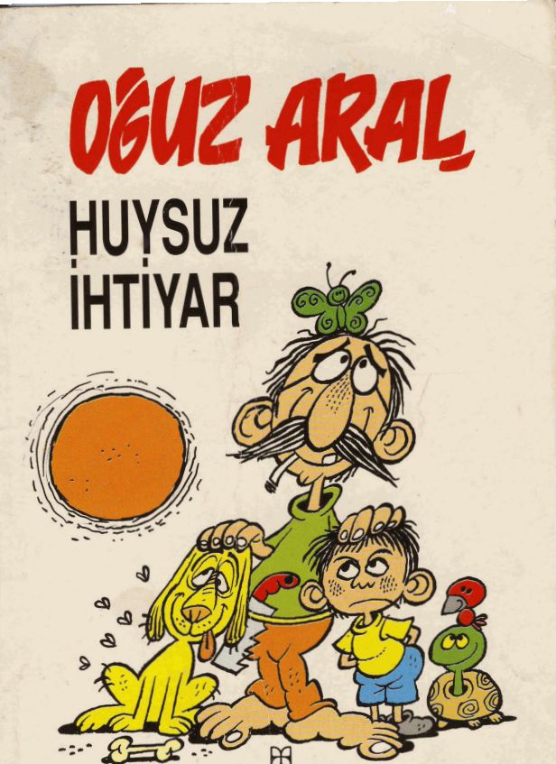 Huysuz İhtiyar - Oğuz Aral 