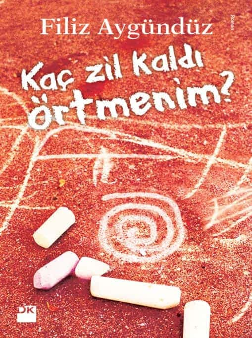 Kaç Zil Kaldı Örtmenim?  - Doğan Kitap 