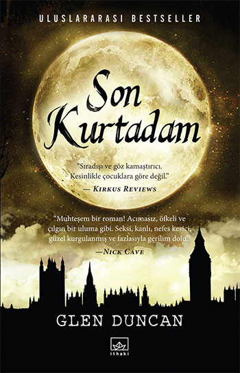 Son Kurtadam  - İthaki Yayınları 