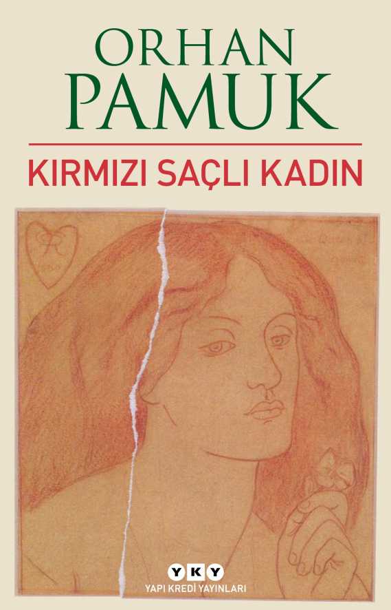 Kırmızı Saçlı Kadın  - Orhan Pamuk 