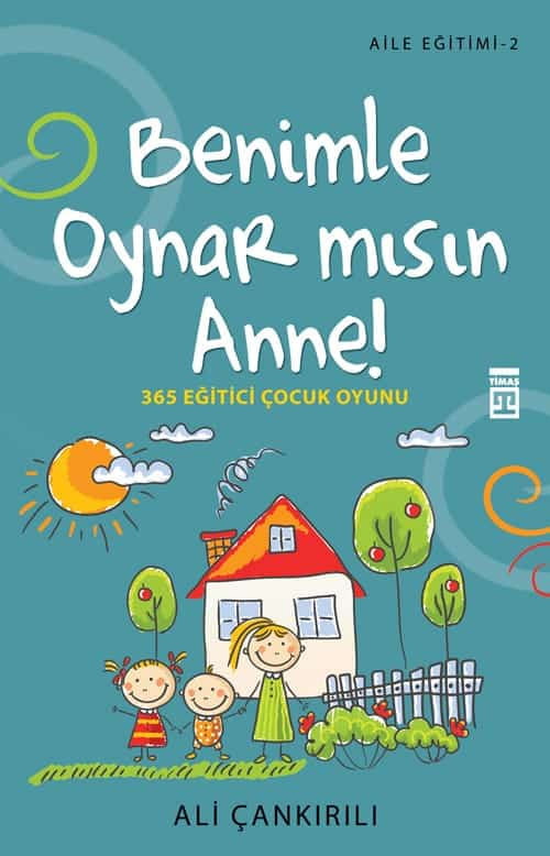 Benimle Oynar Mısın Anne!