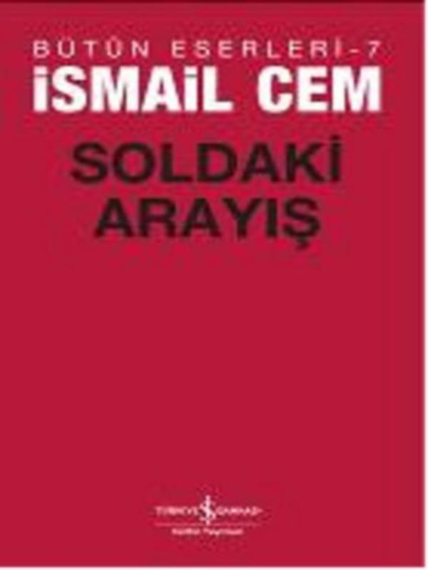 Soldaki Arayış  - Türkiye İş Bankası Kültür Yayınları 