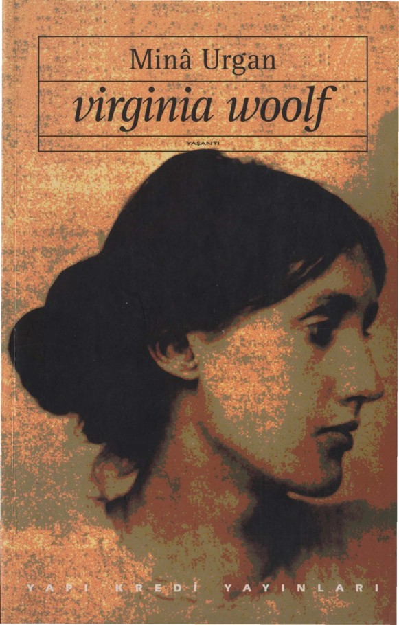 Virginia Woolf - Mina Urgan 