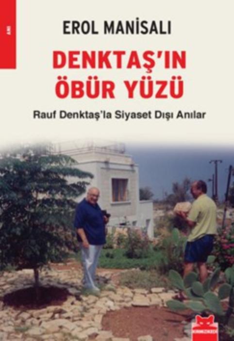 Denktaş'ın Öbür Yüzü  - Kırmızı Kedi Yayınevi 