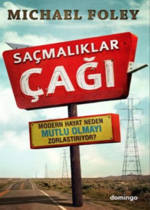 Saçmalıklar Çağı - Michael Foley 