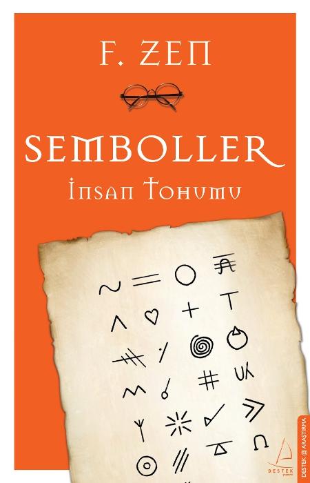 Semboller, İnsan Tohumu - F. Zen 