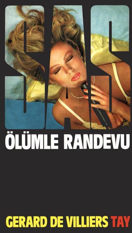 Ölümle Randevu  - Gerard De Villiers 