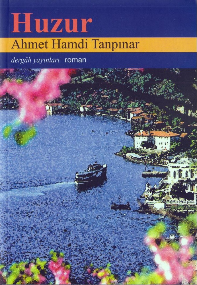 Huzur - Ahmet Hamdi Tanpınar 