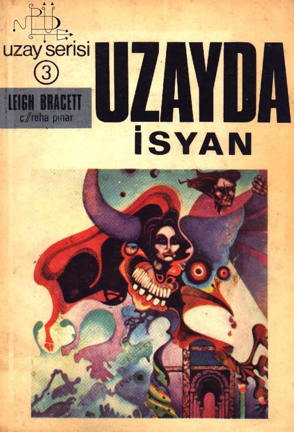 Uzayda İsyan - Leigh Brackett 