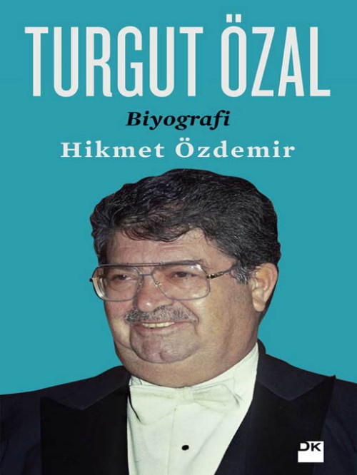 Turgut Özal  - Doğan Kitap 