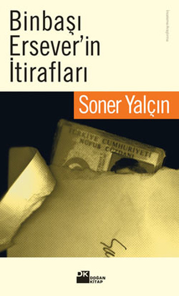 Binbaşı Ersever'in İtirafları  - Doğan Kitap 