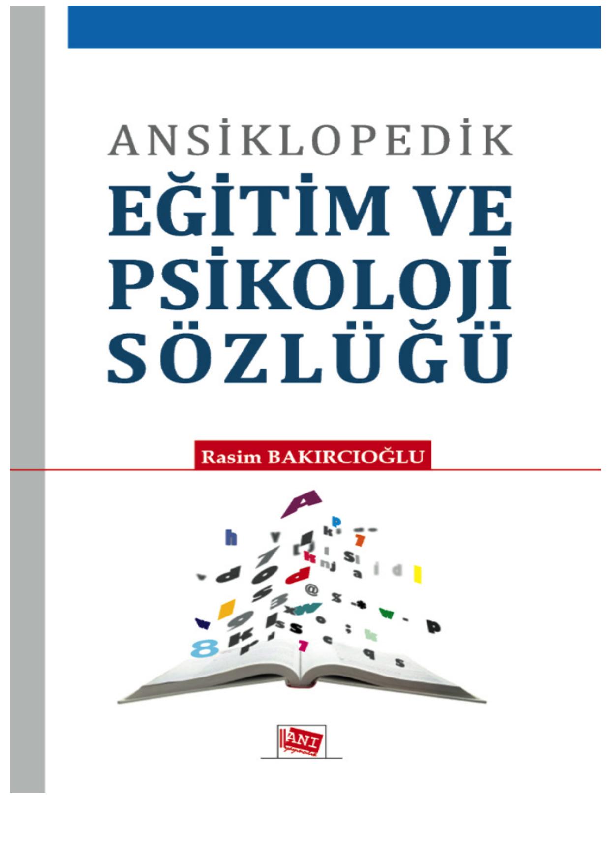 Ansiklopedik Eğitim ve Psikoloji Sözlüğü - Rasim Bakırcıoğlu 