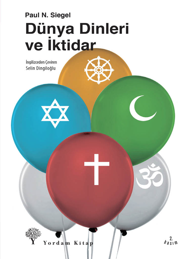 Dünya Dinleri ve İktidar - Paul N. Siegel 