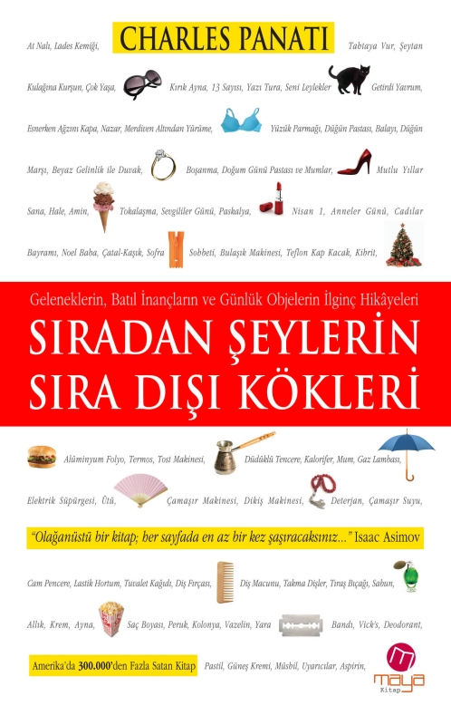 Sıradan Şeylerin Sıra Dışı Kökleri - Charles Panati 