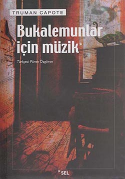 Bukalemunlar İçin Müzik - Truman Capote 