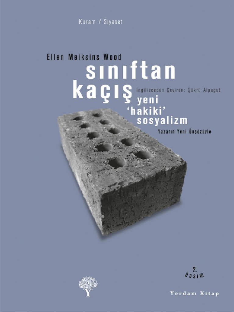 Sınıftan Kaçış Yeni 'Hakiki' Sosyalizm  - Yordam Kitap 