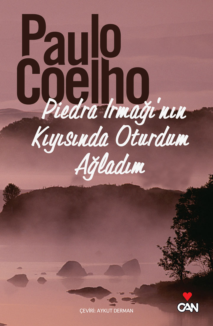 Piedra Irmağı’nın Kıyısında Oturdum Ağladım  - Paulo Coelho 