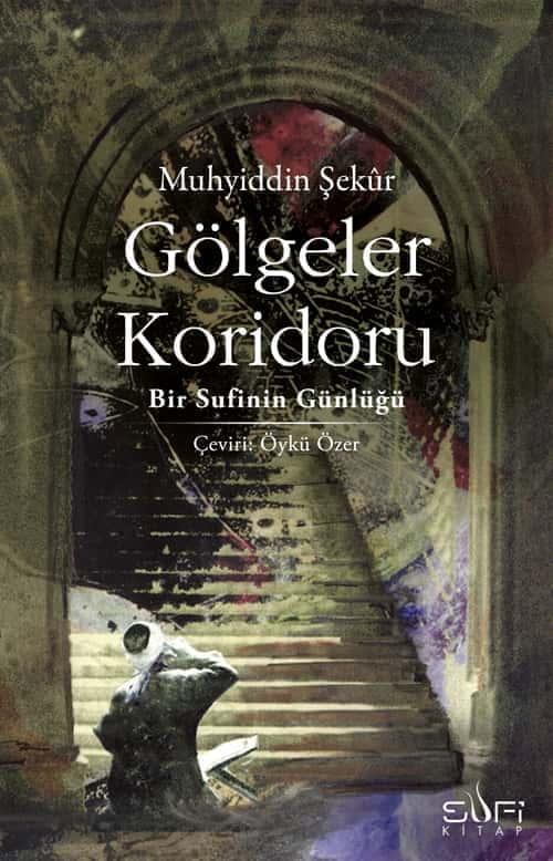 Gölgeler Koridoru  - Sufi Kitap 