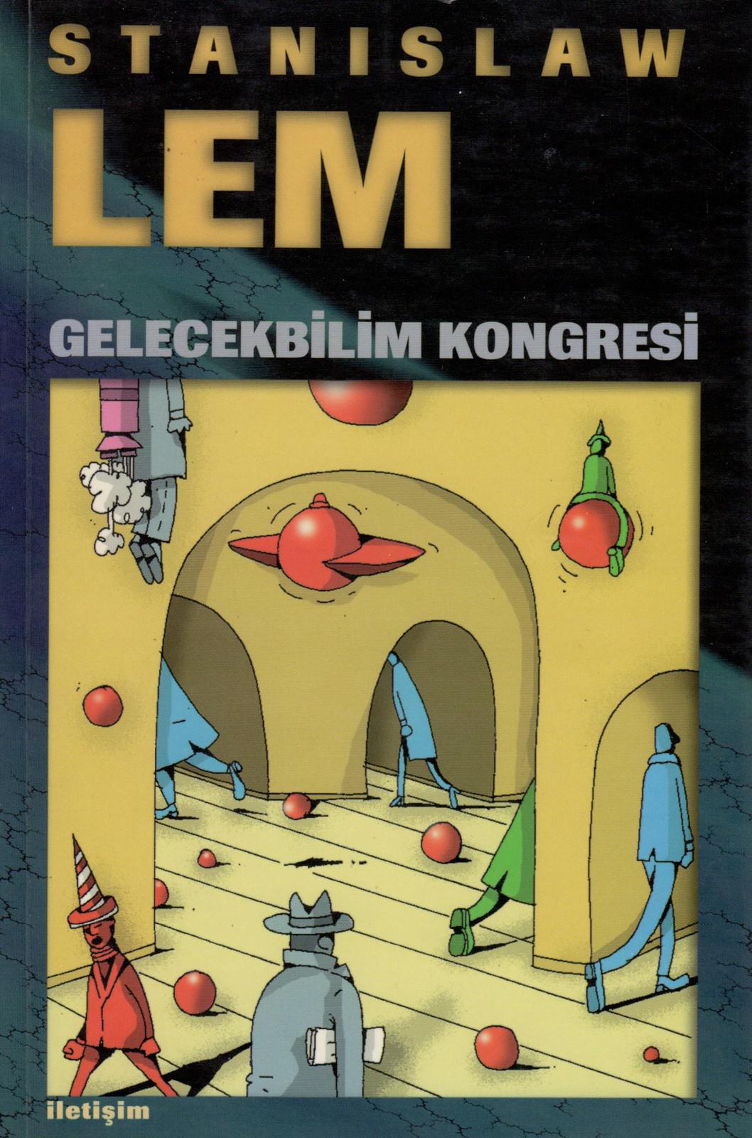 Gelecekbilim Kongresi - Stanislaw Lem 