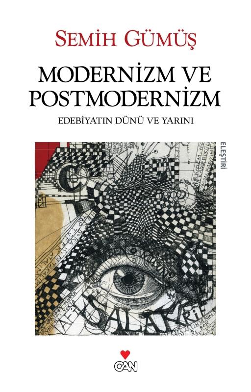 Modernizm ve Postmodernizm  - Semih Gümüş 