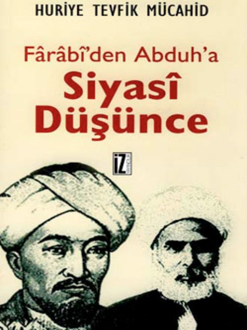 Fârâbî'den Abduh'a Siyasî Düşünce