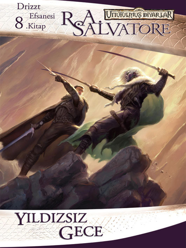 Drizzt Do'Urden'in Maceraları - 2 - Yıldızsız Gece - R. A. Salvatore 