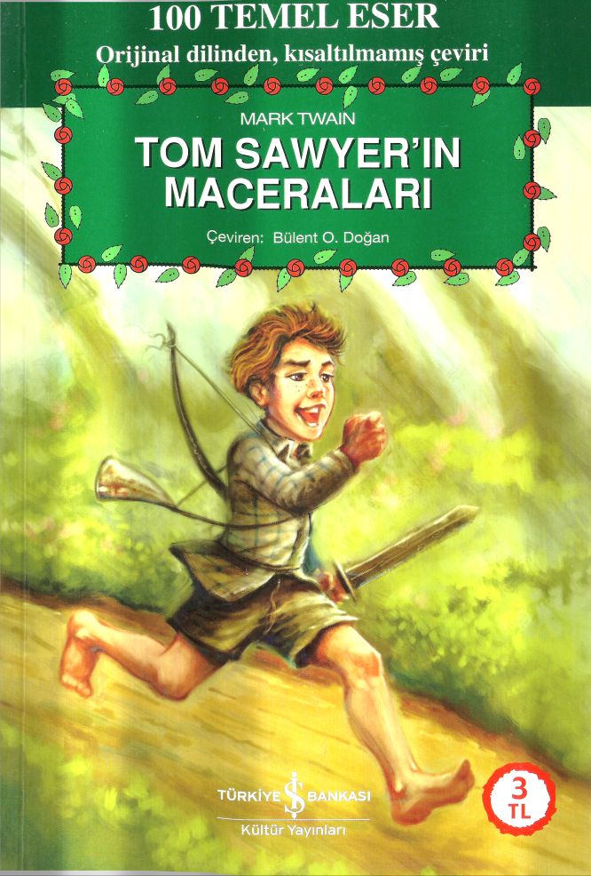 Tom Sawyer'ın Maceraları - Mark Twain 