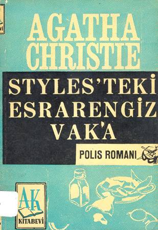 Styles'teki Esrarengiz Vaka - Agatha Christie 