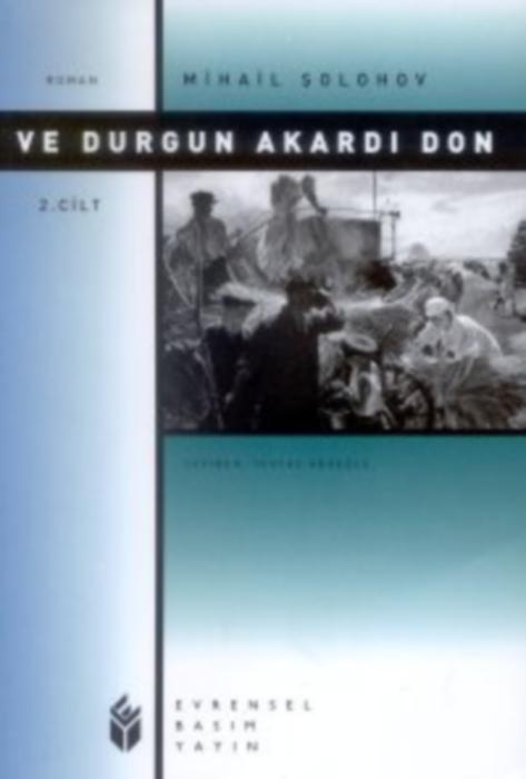 Ve Durgun Akardı Don II - Mihail Solohov 