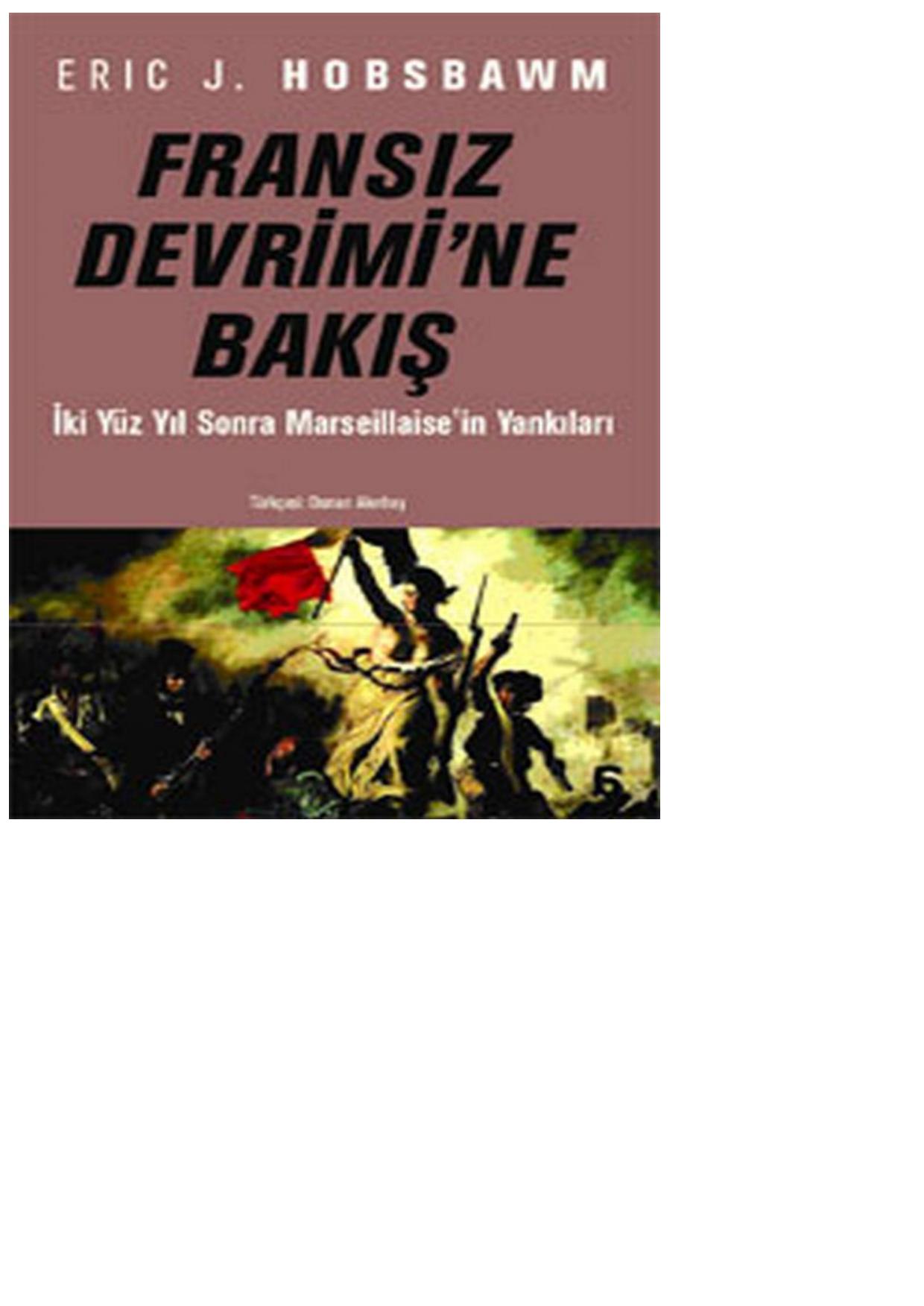 Fransız Devrimine Bakış - Eric Hobsbawm 