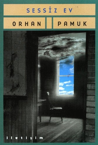 Sessiz Ev - Orhan Pamuk 